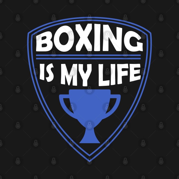 Boxing is my Life Gift by woormle