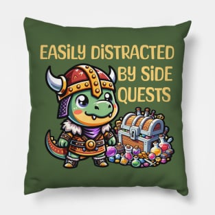 Easily Distracted By Side Quests Pillow