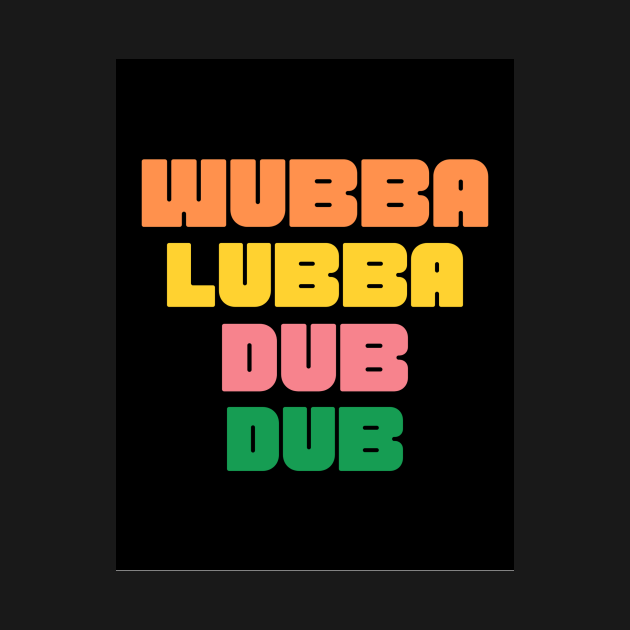 wubba lubba dub dub! - Wubba Lubba Dub Dub - Crewneck Sweatshirt 