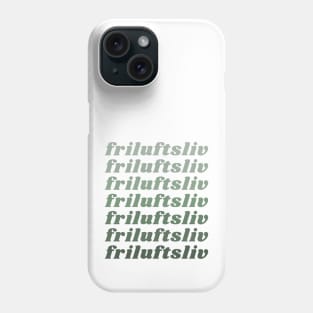 Friluftsliv in Green Phone Case