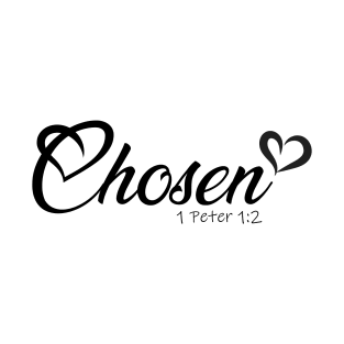 Chosen - Christian T-Shirt