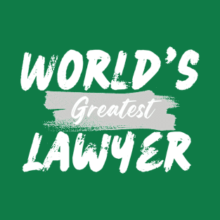 Worlds Greatest Lawyer T-Shirt