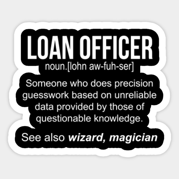 Loan Officer Noun Definition Funny Shirt T Shirt Funny Loan