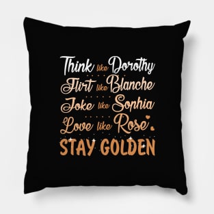 Golden Girls. Stay Golden. Pillow