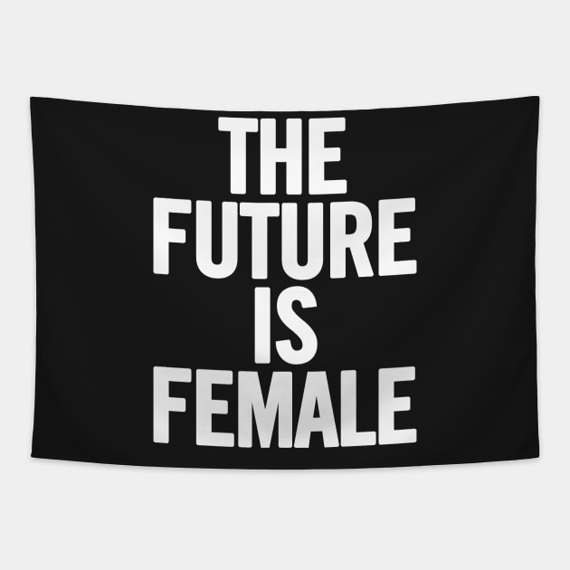 The Future Is Female Tapestry by sergiovarela