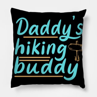 Daddy's Hiking Buddy Kids Outdoor Trekking Pillow