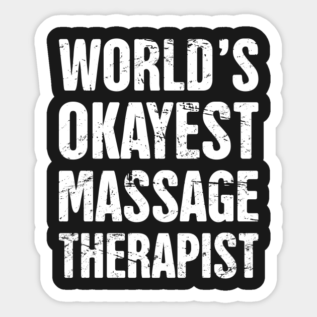Funny Massage Therapist Design - Massage - Sticker | TeePublic Funny Massage Therapist Design - Massage - Sticker | TeePublic