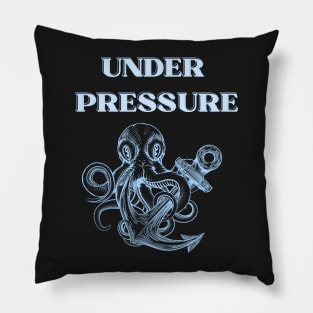 under pressure kraken Pillow