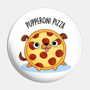 Pupperoni Pizza Cute Pepperoni Puppy Pun Pin