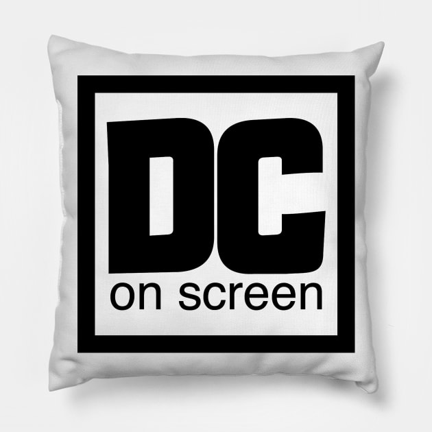 DC on SCREEN Logo Black Border Pillow by DC on SCREEN