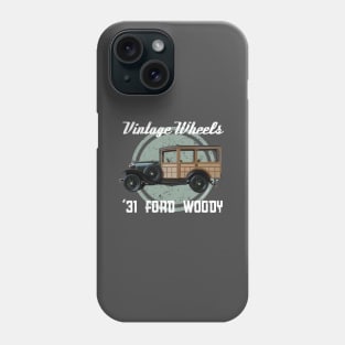 Vintage Wheels - 1931 Ford Woody Phone Case