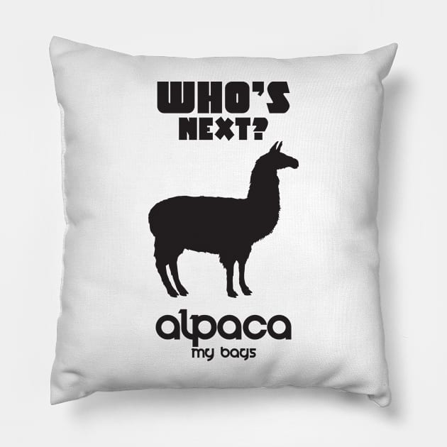 Alpaca my bags Pillow by Imutobi