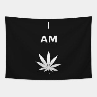 I Am Weed Tapestry