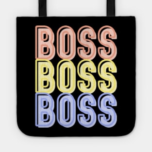 BOSS; boss babe; boss lady; boss bitch; feminist; bossy; CEO; vibes; woman; entrepreneur; business owner; business; own business;  queen; female; power; proud; colorful; saying; text only; word; cool; motivational; woman power; girl power; Tote