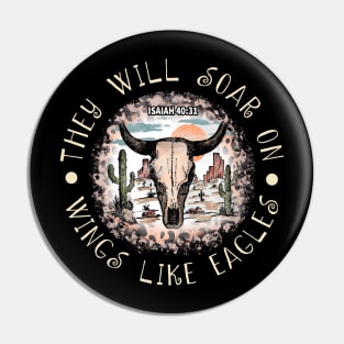 They Will Soar On Wings Like Eagles Cactus Bull Desert Pin