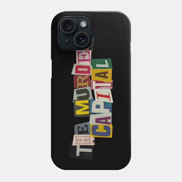 The Murder Capital - RansomNote Phone Case by RansomNote