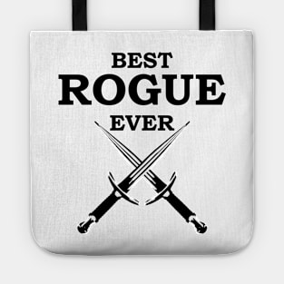 BEST ROGUE EVER RPG Meme 5E Class Tote