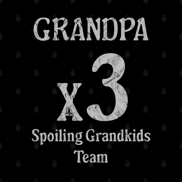 Grandfather x3 Proud Team Family-Focused fun team by ejsulu