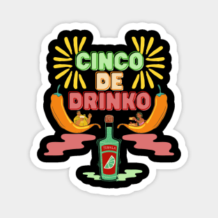 Cinco De Mayo Drinko Celebrate Fiesta 5 De Mayo Mexico Magnet