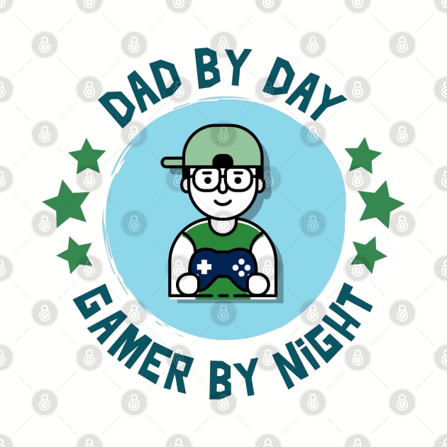 Dad by Day Gamer by Night by Software Testing Life