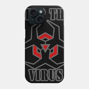 stop the virus Phone Case