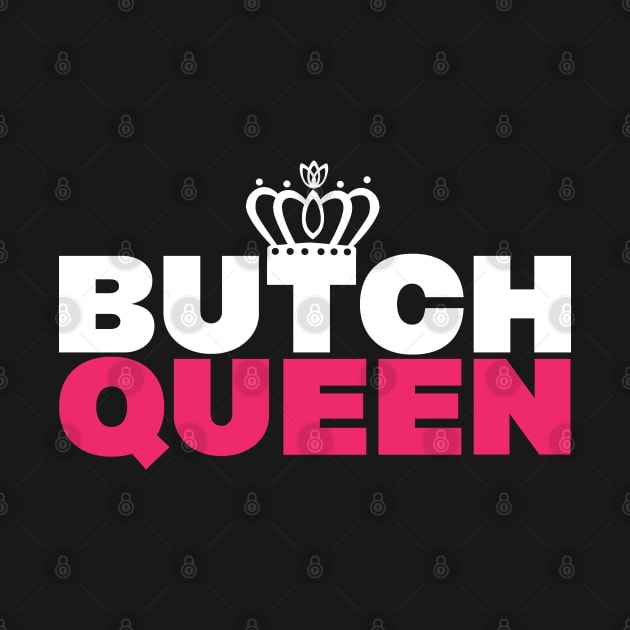 Butch Queen by Inky Icarus