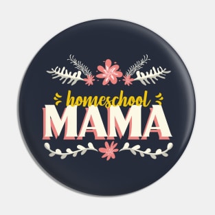 Homeschool Mama Flower Frame Pin