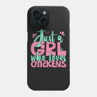 Just A Girl Who Loves Chickens Farmers Gift product Phone Case