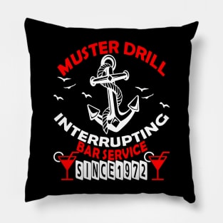 Muster Drill Interrupting Bar Service Since 1972 Pillow