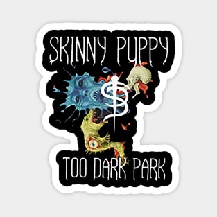 Skinny Puppy Too Dark Park - sombremind #2 Magnet