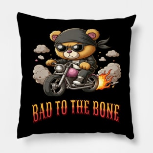 Bad to the Bone! Pillow