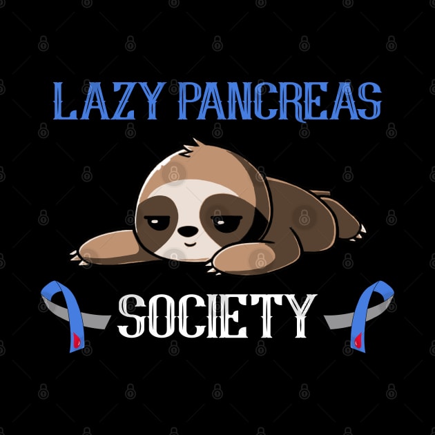 Sloth Lazy Pancreas Society Diabetes Awareness Gift by HomerNewbergereq