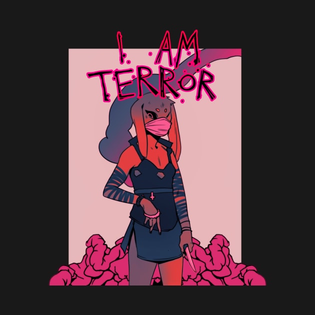 I AM TERROR 1 by ludicneeds