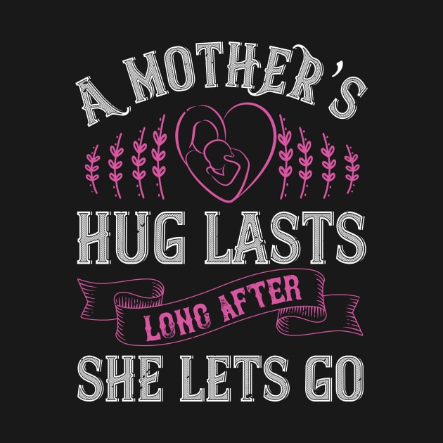 A mother’s hug lasts long after she lets go by 4Zimage