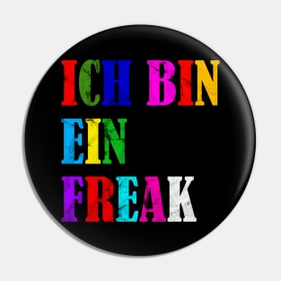 I'm A Freak Funny German Gift Idea Pin