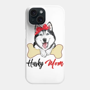 Husky Mom Dog Owner Mothers Day Gift Phone Case