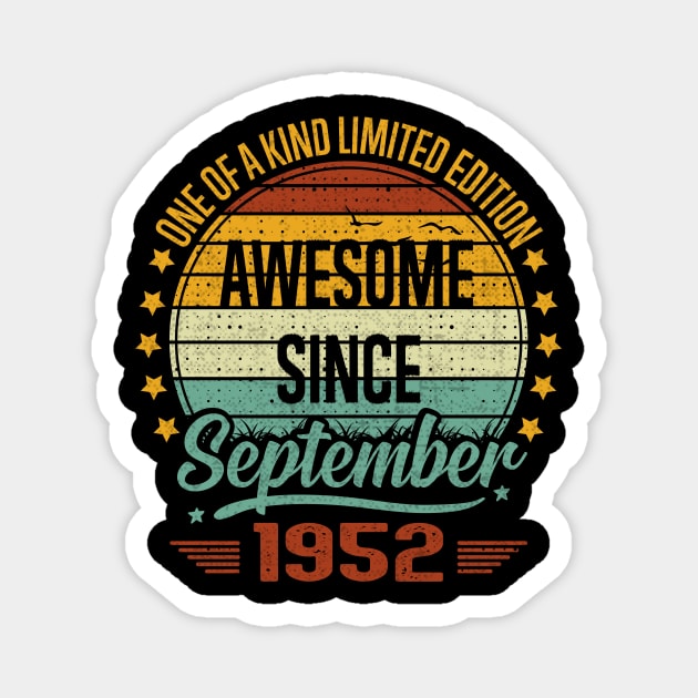 70 Year Old Awesome Since September 1952 Gift 70th Birthday Magnet by sufian