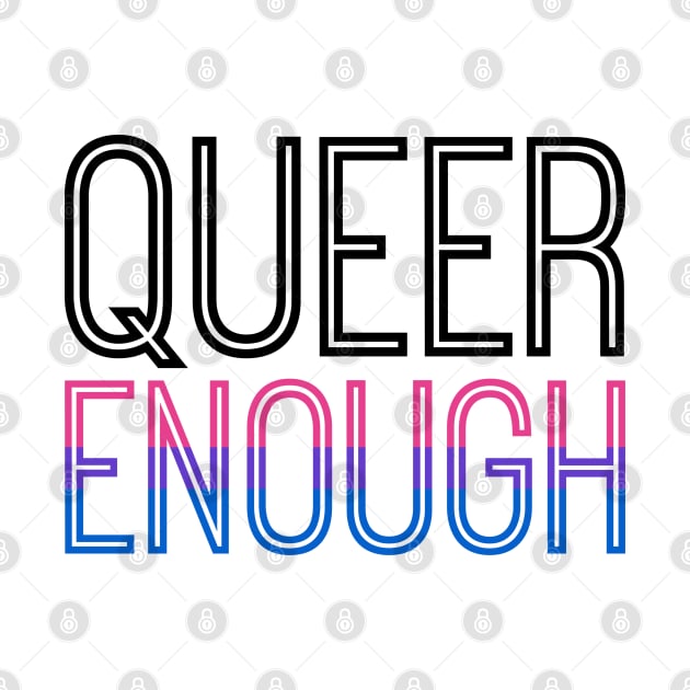 Bisexual pride - QUEER ENOUGH by queerenough