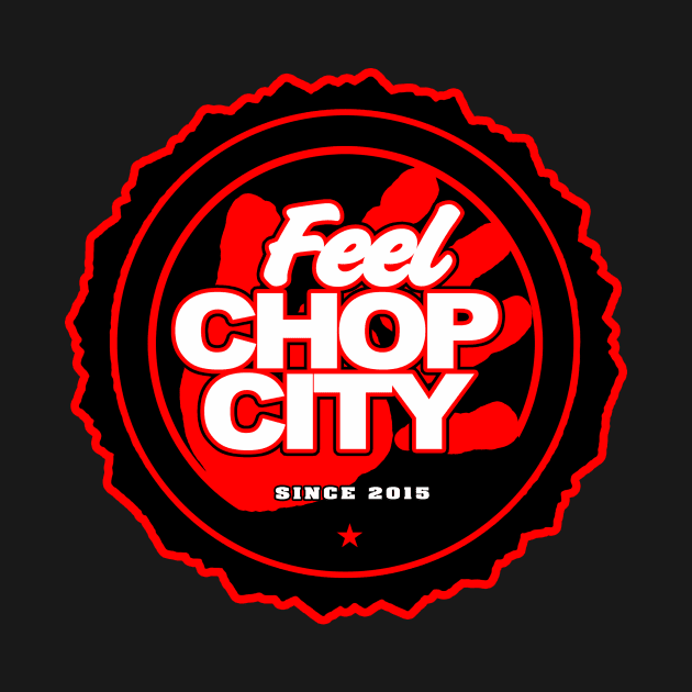 Chop City - Hand by BigOrangeShirtShop