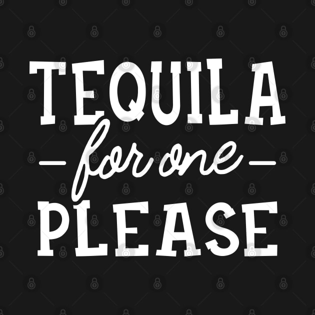 Tequila for one please by KC Happy Shop