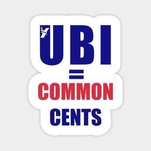 UBI = Common Cents Yang Gang 2020 Magnet