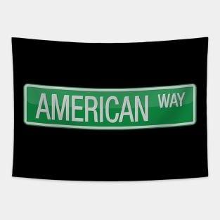 American Way Street Sign Tapestry