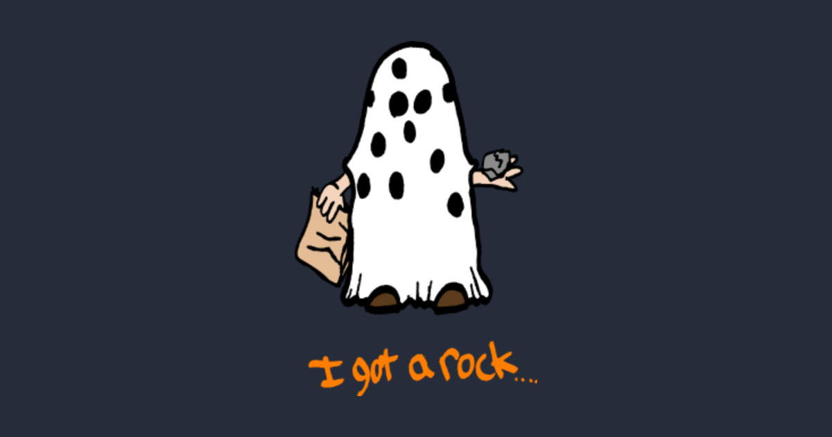 i got a rock - Halloween I Got A Rock - T-Shirt | TeePublic