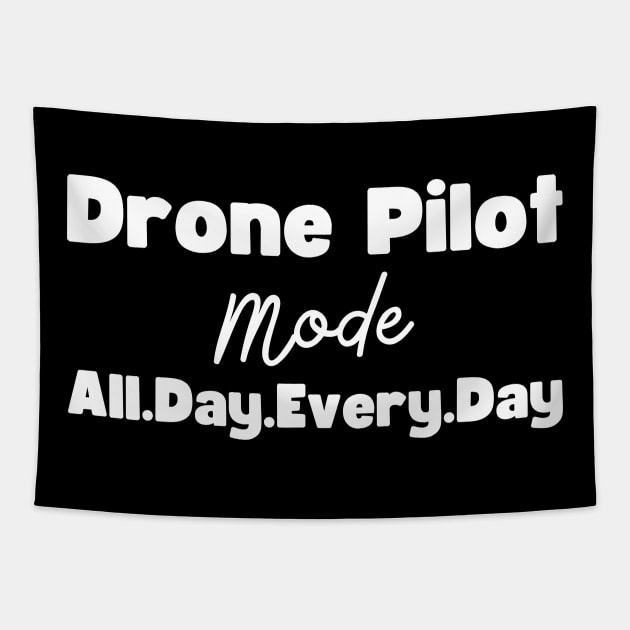 Drone Pilot Tapestry by HobbyAndArt