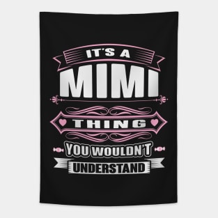 It's A Mimi Thing, You Wouldn't Understand Tapestry