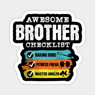 Awesome brother checklist Magnet