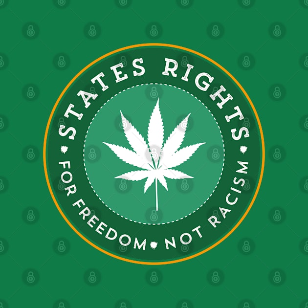 States Rights for Weed by depresident