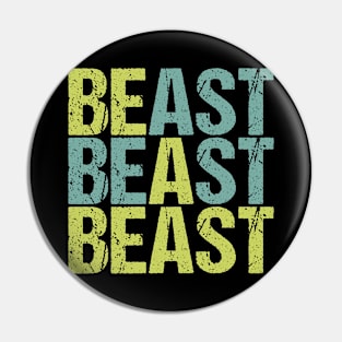 BE A BEAST #1 Pin