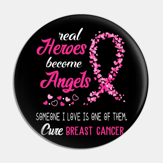 Real Heroes Become Angles Breast Cancer Awareness Support Breast Cancer Warrior Gifts Pin by ThePassion99