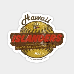 Defunct Hawaii Islanders Baseball Distressed Magnet